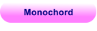 Monochord